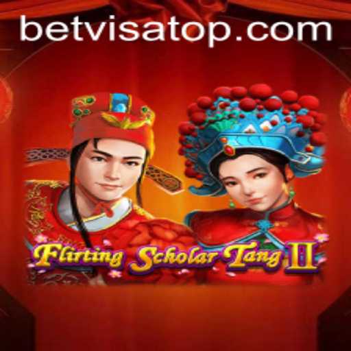 Exploring the World of Flirting Scholar Tang II and Bet Visa