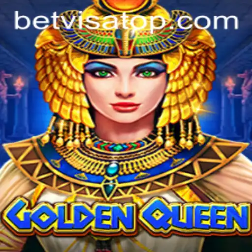 Discover the Excitement of GoldenQueen: A Thrilling Gaming Experience with Bet Visa